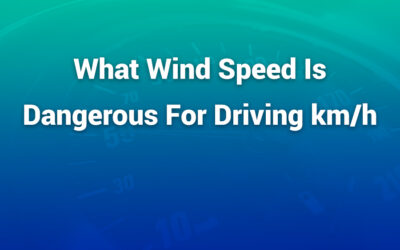 What Wind Speed Is Dangerous for Driving km/h (Expert Safety Guide)